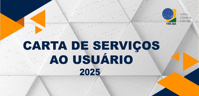 TRE-BA-Carta de Serviços ao Usuário 2025 TRE-BA-Carta de Serviços ao Usuário 2025