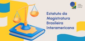 TRE-BA divulga Estatuto da Magistratura Brasileira Interamericana