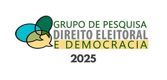 TRE-BA-Grupo de Pesquisa Direito Eleitoral e Democracia 2025 TRE-BA-Grupo de Pesquisa Direito Eleitoral e Democracia 2025