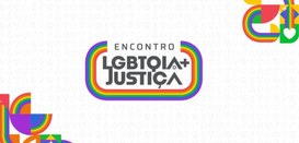 TRE-BA participará do I Encontro LGBTQIA+ Justiça, promovido pelo CNJ