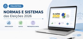 TRE-BA promove palestra aberta ao público sobre normas e sistemas de prestação de contas para ca...