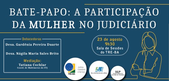 Bate-papo mulheres no judiciário Card do evento Bate-papo Participação das mulheres no Judiciário