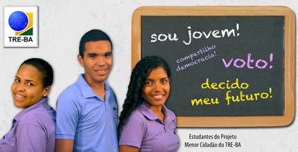 TRE-BA lança campanha Voto Jovem para estimular participacão da juventude nas eleicões