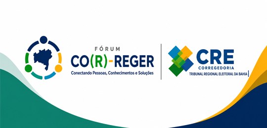 Corregedoria do TRE-BA realiza 1º fórum de integração com Zonas Eleitorais e secretarias