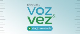 TRE-BA arte podcst Voz e Vez da Juventude