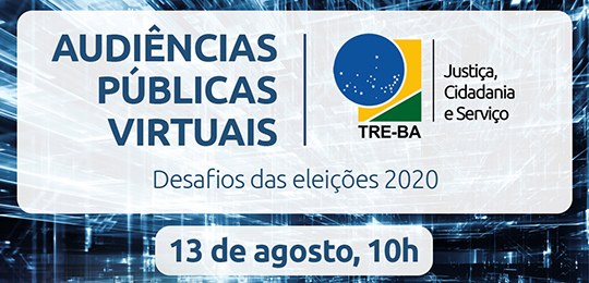 O TRE-BA promoverá uma série de audiências públicas virtuais com as Zonas Eleitorais da Bahia, p...
