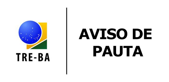 TRE-BA Aviso de Pauta TRE-BA Aviso de Pauta