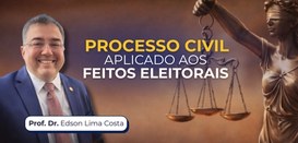 EJE/BA abre inscrições para curso sobre Processo Civil Aplicado aos Feitos Eleitorais
