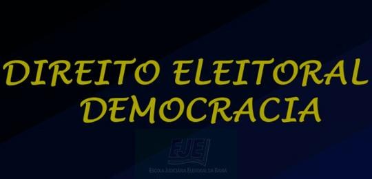 TRE-BA EJE Direito Eleitoral Democracia