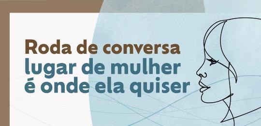 TRE-BA EVENTO RODA DE CONVERSA MULHER