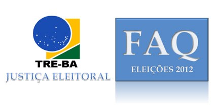 TRE-BA - FAQ produzido pela Coordenadoria de Cadastro Eleitoral da STI tirando as dúvidas mais c...