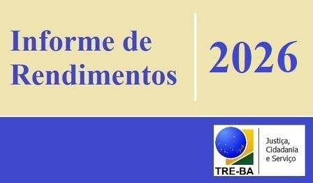 Informe de Rendimentos 2026, ano-base 2025, dos prestadores e fornecedores do TRE-BA.