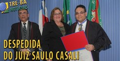 Membro do Tribunal Regional Eleitoral da Bahia (TRE-BA) se despede da Corte eleitoral baiana na ...