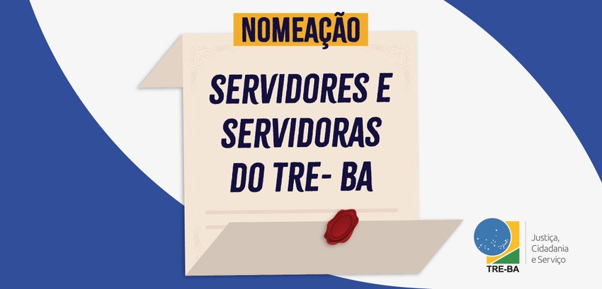 TRE-BA nomeia candidatas e candidatos aprovados no Concurso Público Nacional Unificado da Justiça Eleitoral TRE-BA nomeia candidatas e candidatos aprovados no Concurso Público Nacional Unificado da Justiç...