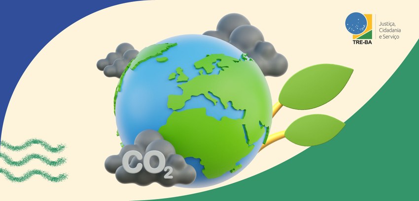 TRE-BA participa de palestra sobre sustentabilidade e consequências da emissão de gases de efeit...