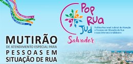 TRE-BA participa do Pop Rua Jud