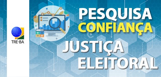TRE-BA pesquisa 2018 TRE-BA pesquisa 2018