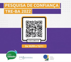 TRE-BA - Pesquisa de Confiança 2022 TRE-BA - Pesquisa de Confiança 2022