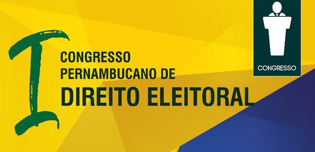 TRE-BA promove primeiro Congresso Pernambucano Algumas autoridades, como o ex-ministro do TSE Henrique Neves e o ex-presidente do TRE-PE desemb...