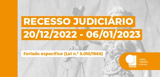 TRE-BA RECESSO DO JUDICIÁRIO