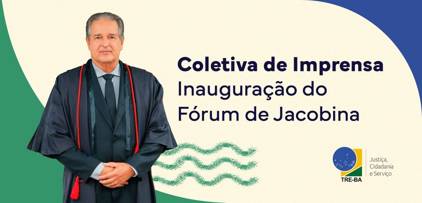 TRE-BA reinaugura Fórum Eleitoral de Jacobina nesta sexta (29)