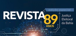 TRE-BA Revista 89 anos