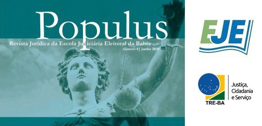 Edição nº 8, de junho-2020, da Revista Populus, uma produção da Escola Judiciária Eleitoral da B...
