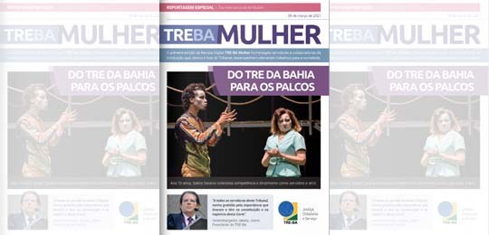 Revista produzida pela ASCOM do TRE-BA, em homenagem às mulheres.