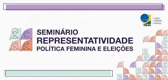 TRE-BA Seminário Representatividade Feminina