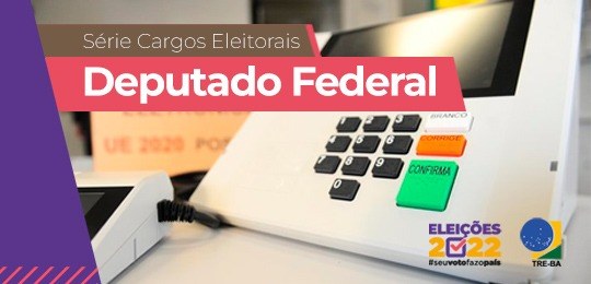TRE-BA Série Cargos Eleitorais Dep.Federal