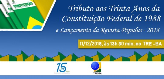 TRE-BA tributo 30 anos constituição