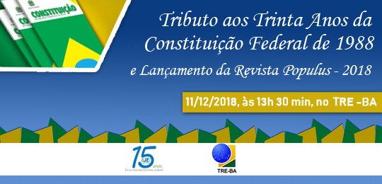 TRE-BA tributo 30 anos constituição TRE-BA tributo 30 anos constituição