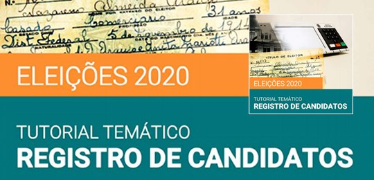 Tutorial sobre Registro de candidatura para as Eleições 2020.